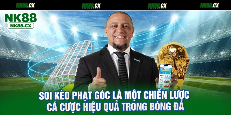 Soi kèo phạt góc là một chiến lược cá cược hiệu quả trong bóng đá